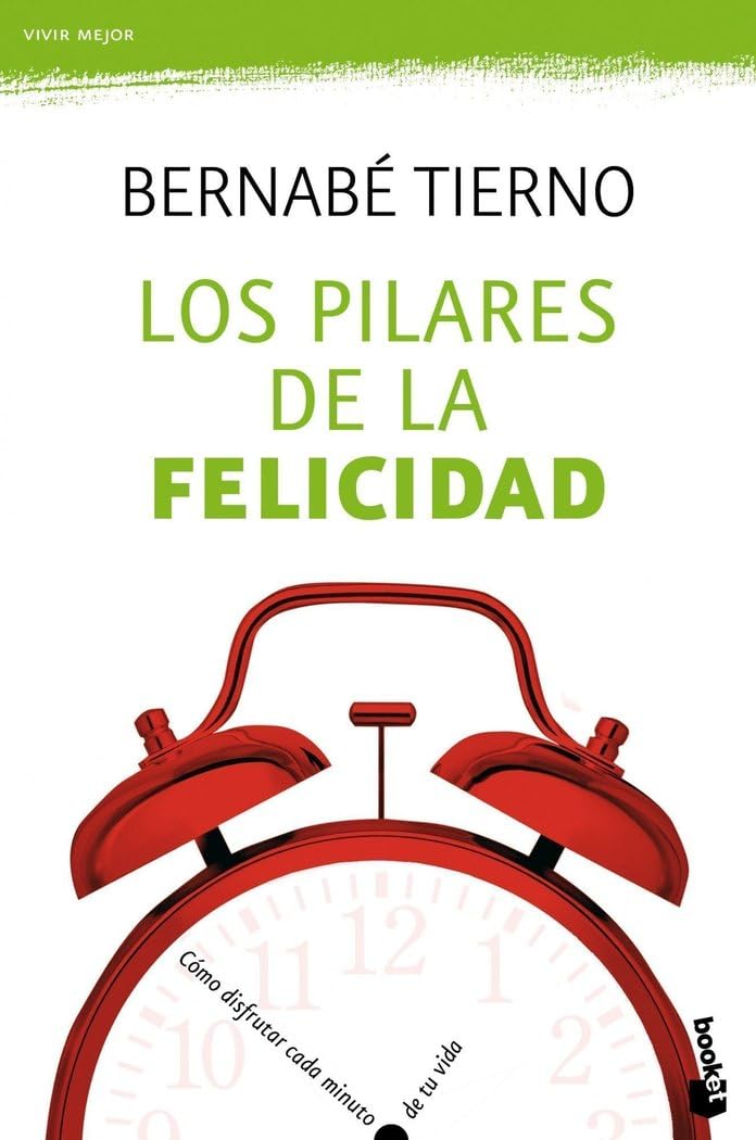 Los pilares de la felicidad (Vivir Mejor) Books