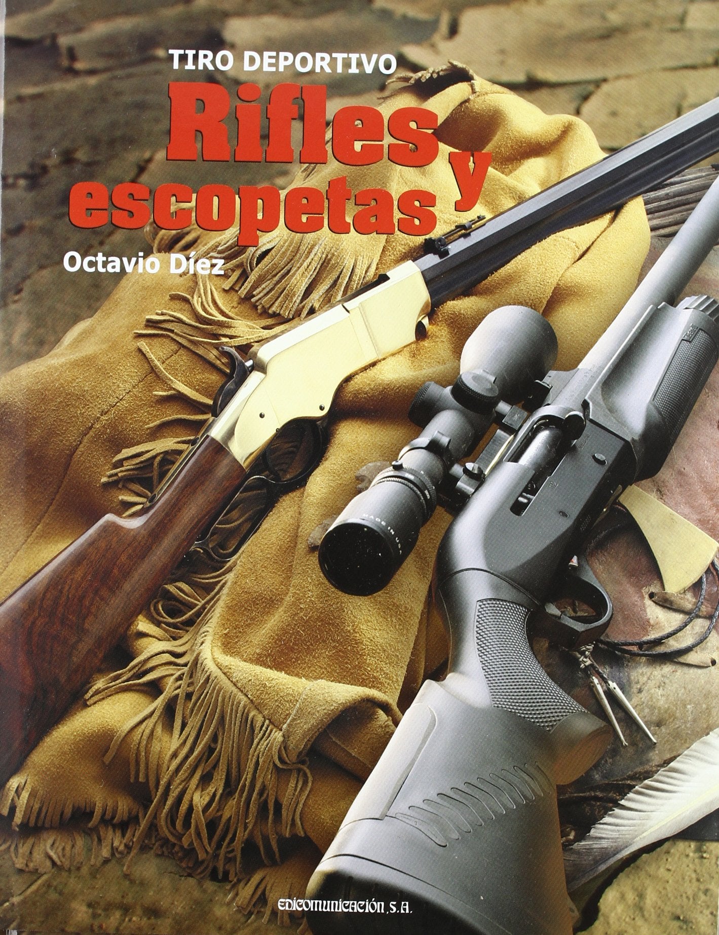 Tiro deportivo : rifles y escopetas book