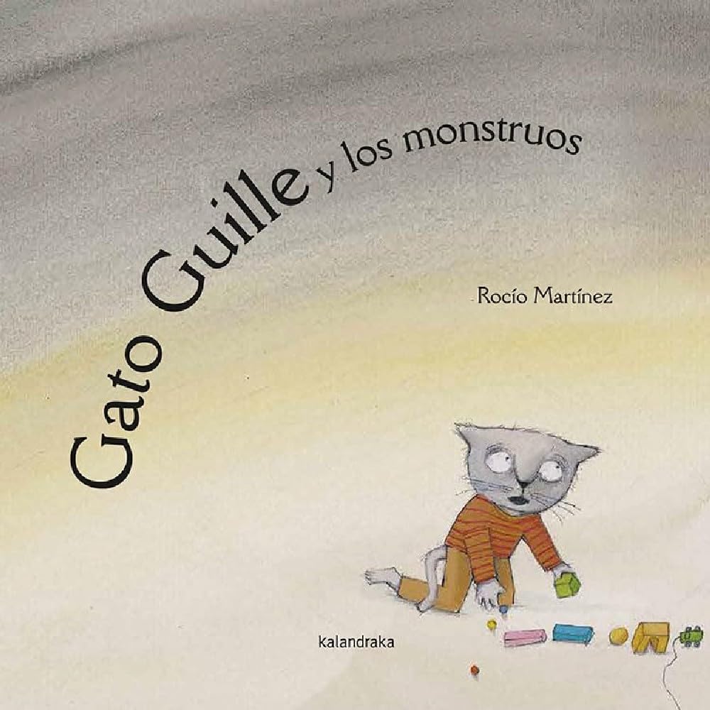 Gato Guille y los monstruos (Libros para soñar) Social Sciences