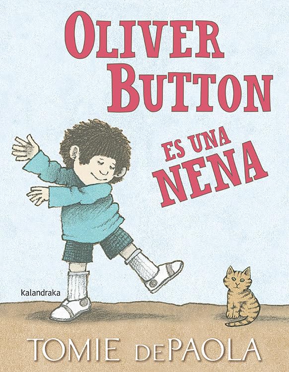 Oliver Button es una nena/ Oliver Button Is a Sissy book