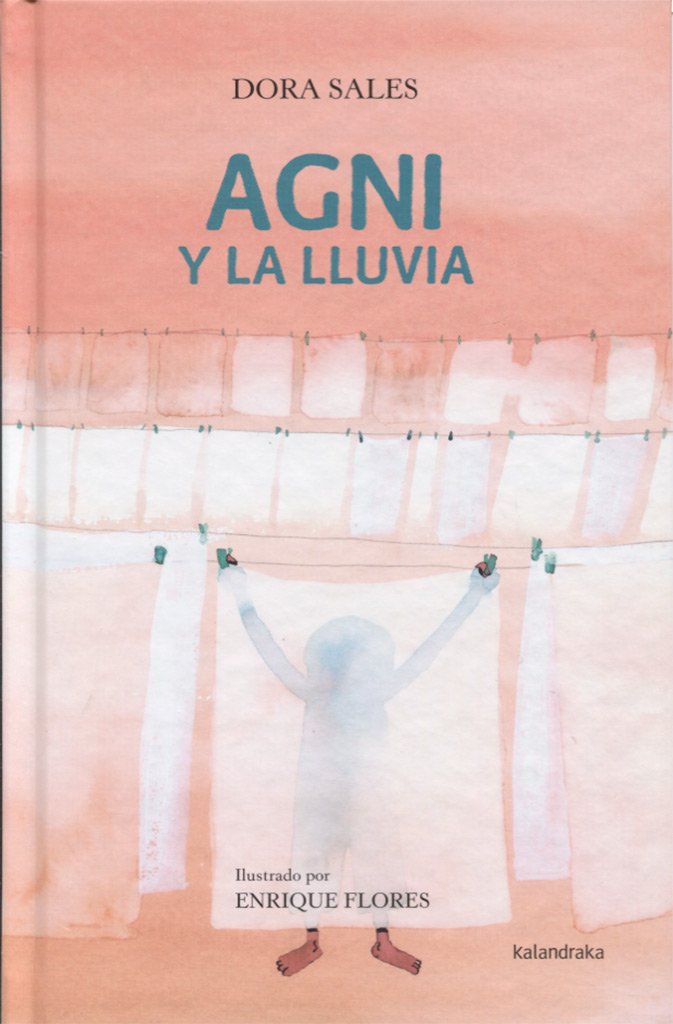 AGNI y La Lluvia (Siete Leguas) Non-fiction