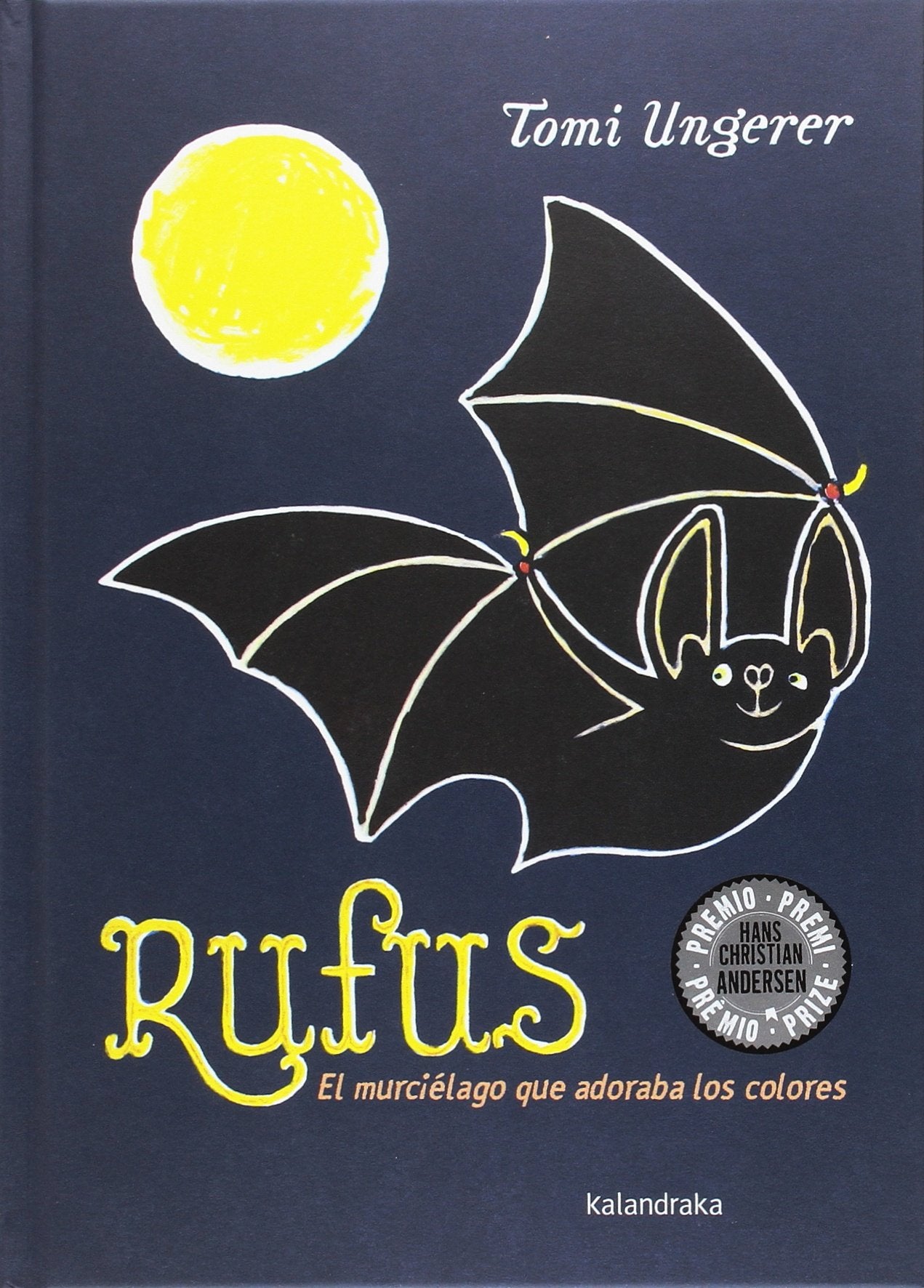 Rufus El Murcielago Que Adoraba Los Colores book