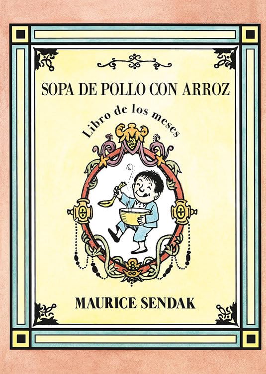 Sopa de pollo con arroz. Libro de los meses (libros para soñar) Social Sciences