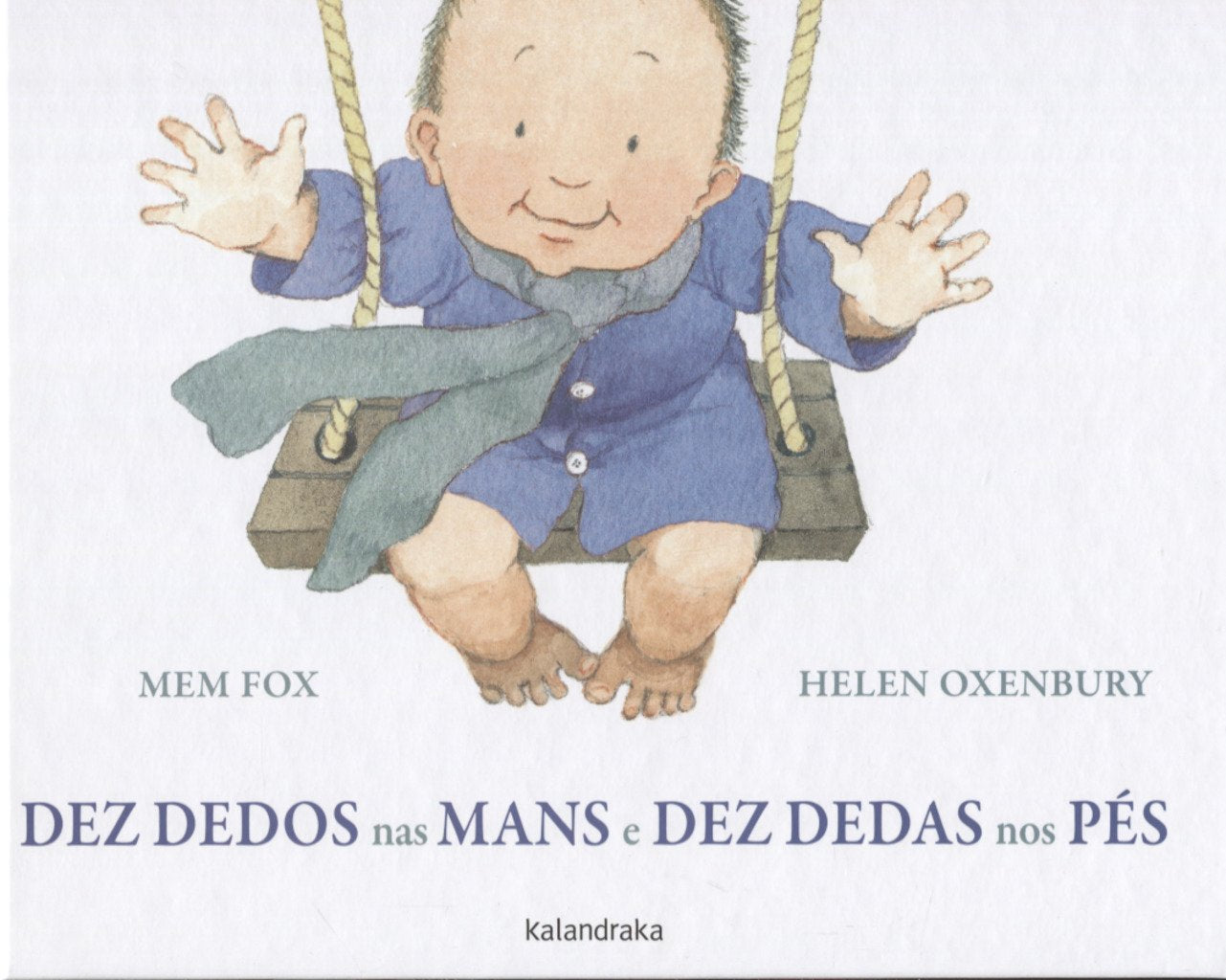 Dez dedos nas mans e dez dedas nos pés (Tras os montes) Social Sciences