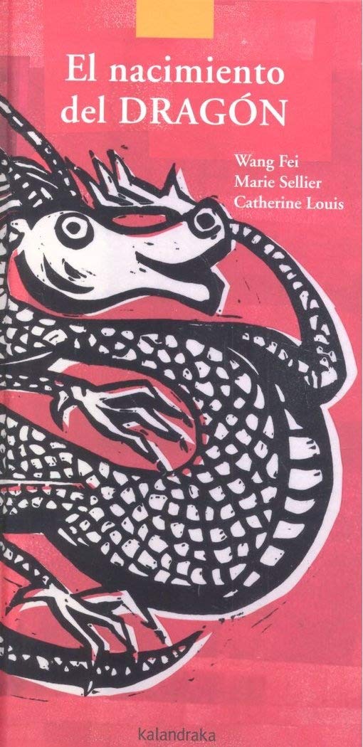 El nacimiento del dragón (0-5 años) (Obras de autor) Social Sciences