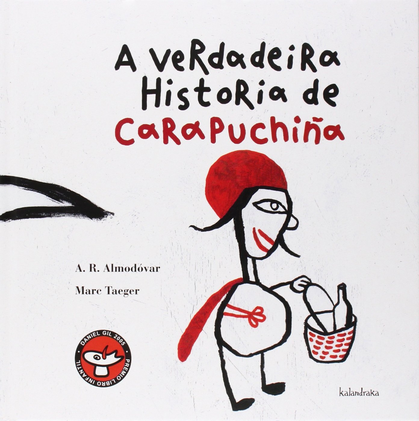 A verdadeira historia de Carapuchiña book