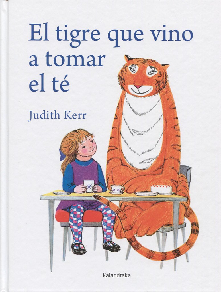 El tigre que vino a tomar el té (libros para soñar) Novels & Short Stories