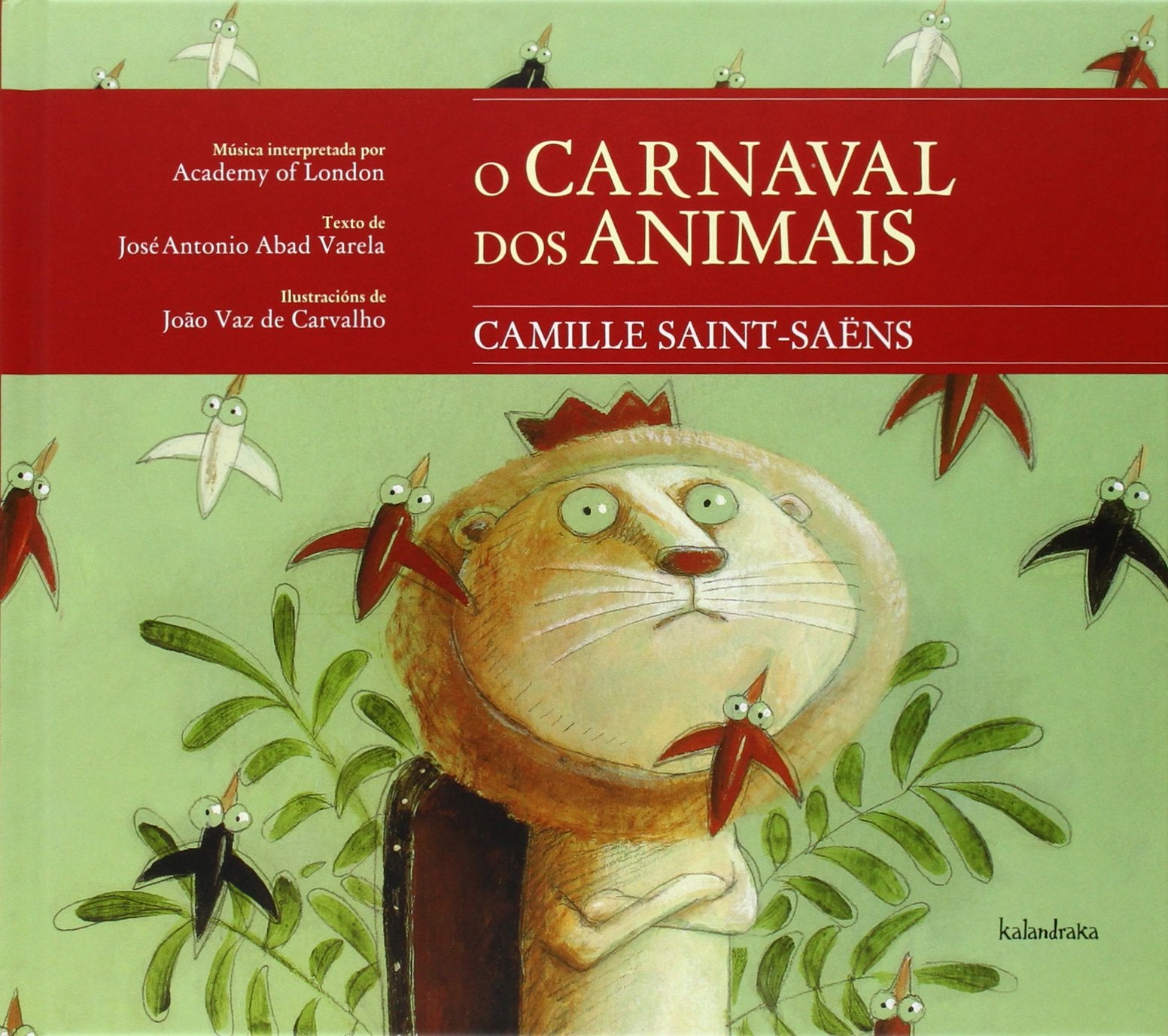 O carnaval dos animais (Ed. anterior) book