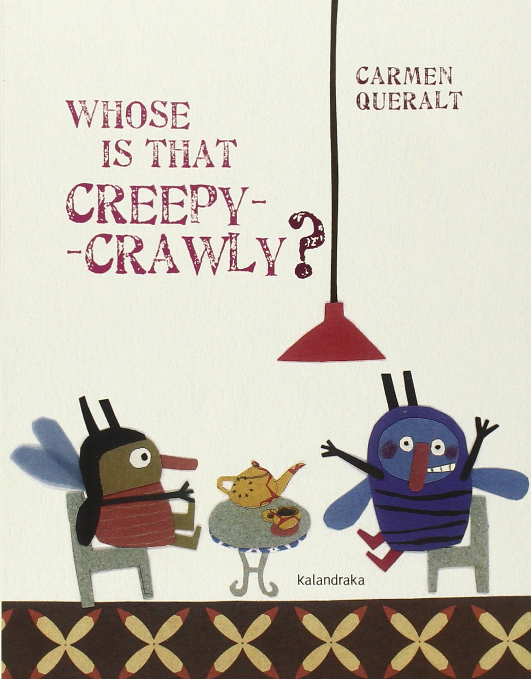 Whose is that creepy-crawly? (books for dreaming) Social Sciences