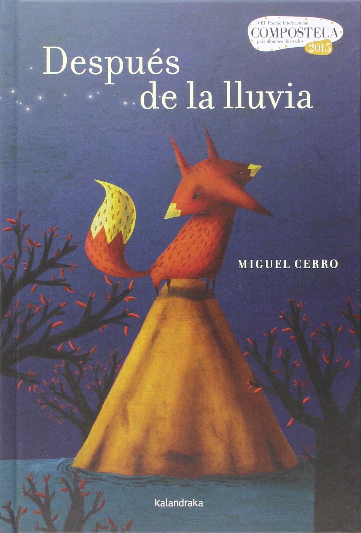 Después de la lluvia (Premio Compostela) Contemporary literature