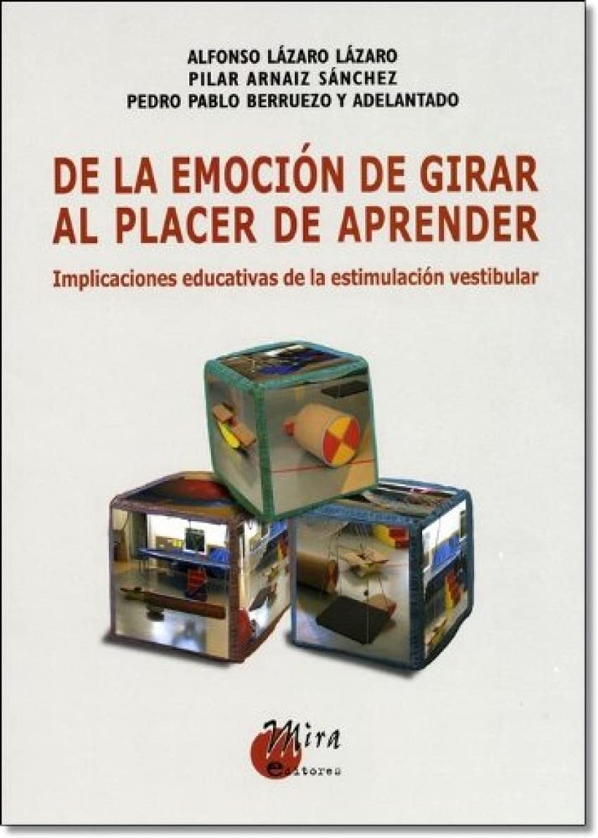 De la emoción de girar al placer de aprender: Implicaciones educativas de la estimación vestibular book