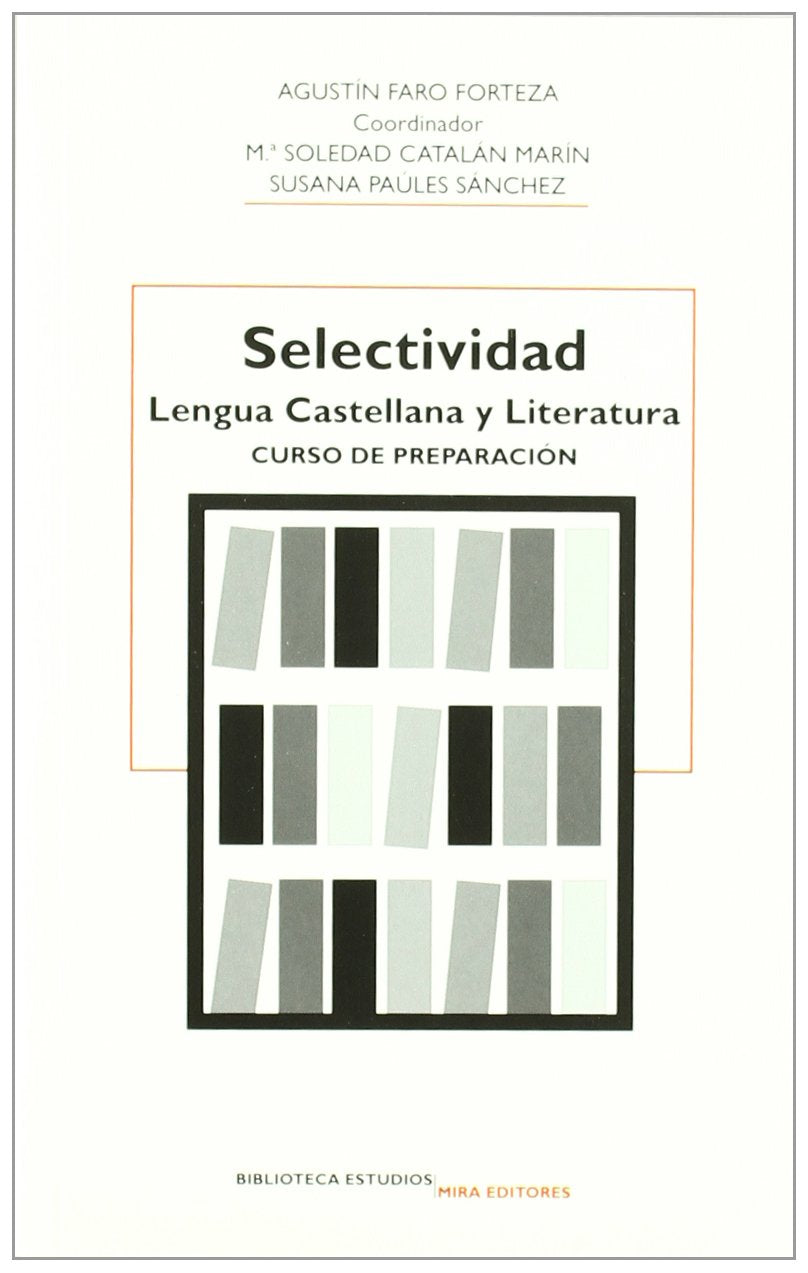 Selectividad, lengua castellana y literatura. Curso de preparación (Biblioteca estudios) Books