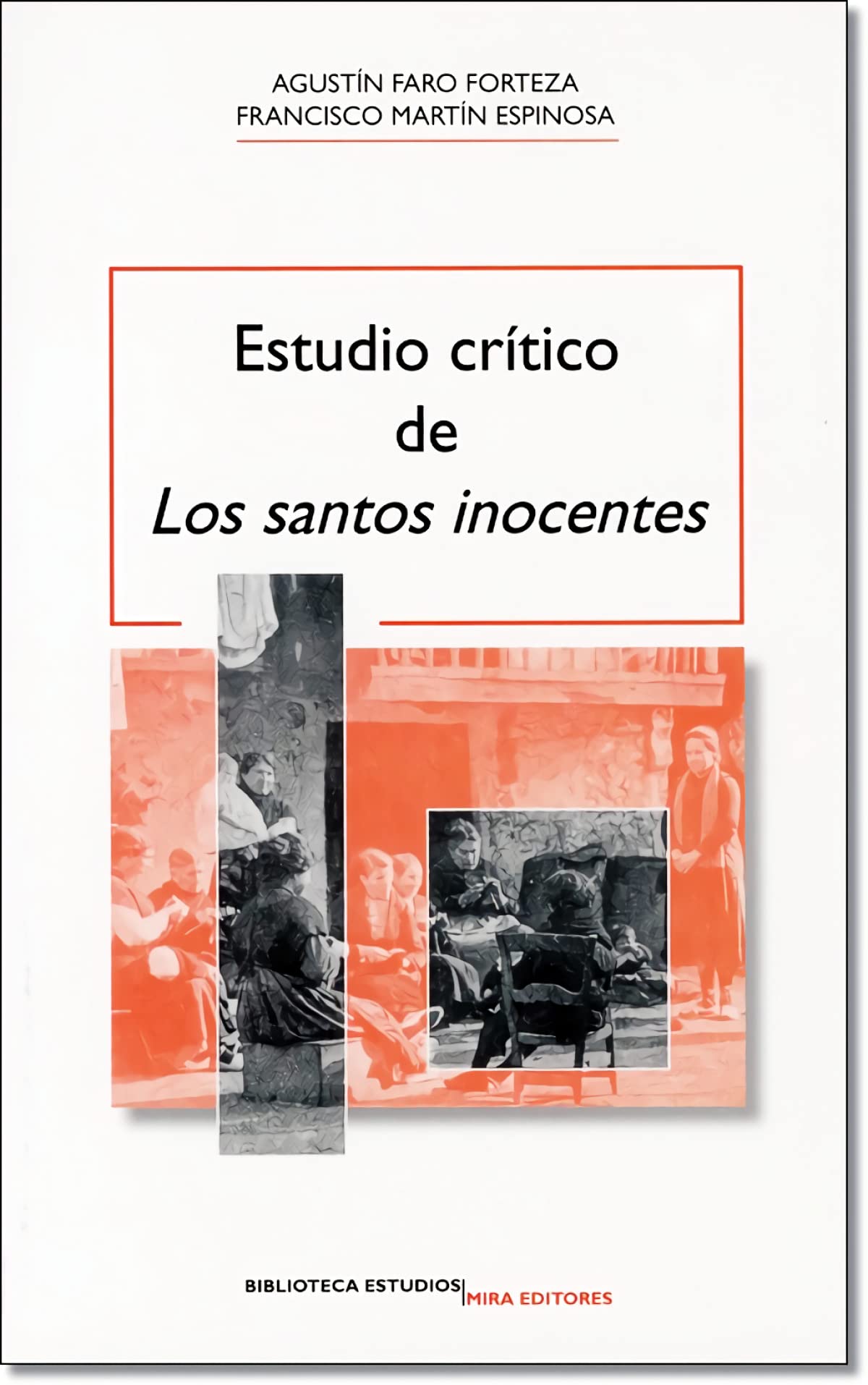 Estudio crítico de 'Los santos inocentes' book