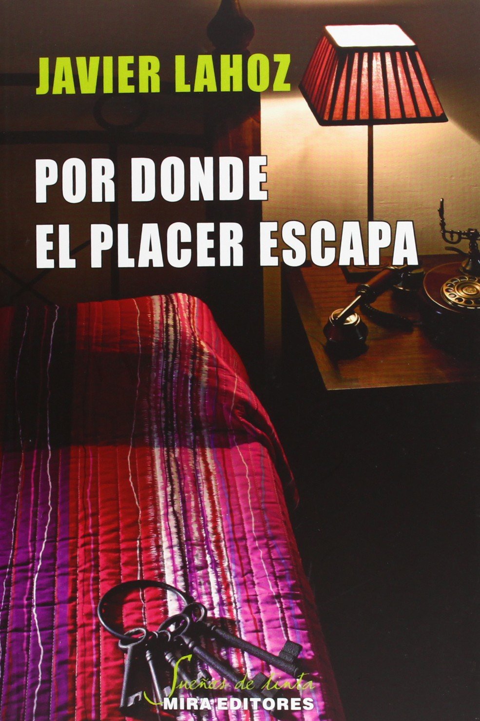 Por donde el placer escapa Contemporary literature