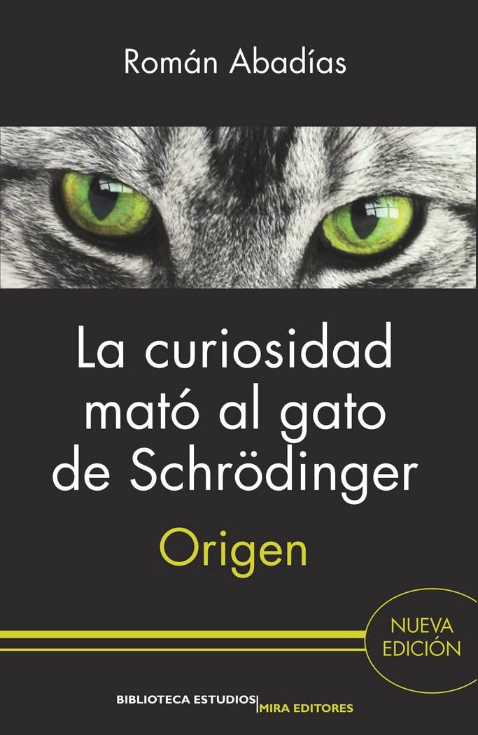 La curiosidad mató al gato de Schrödinger: Origen Books