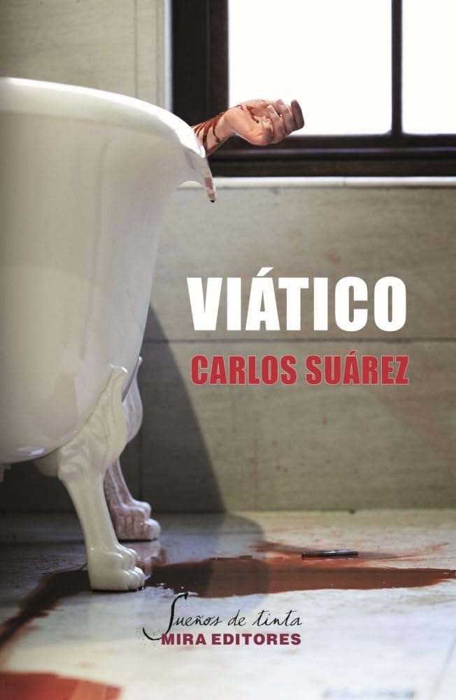 Viático (Sueños de tinta, Band 103) Contemporary literature