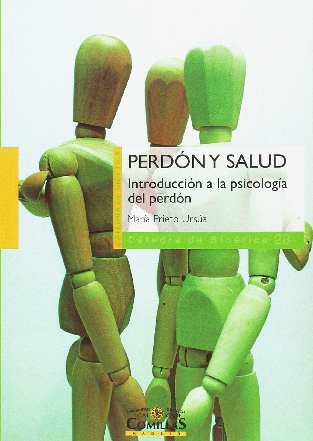 Perdón y salud : introducción a la psicología del perdón Medicine