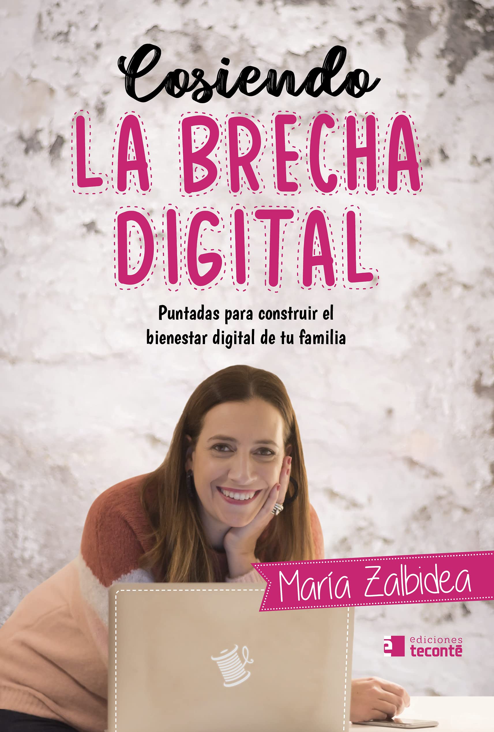 Cosiendo la brecha digital: Puntadas para construir el bienestar digital de tu familia book