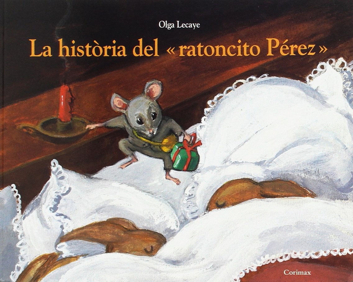 La historia del ratoncito Pérez -Corimax: LA PETITE SOURIS Children's books