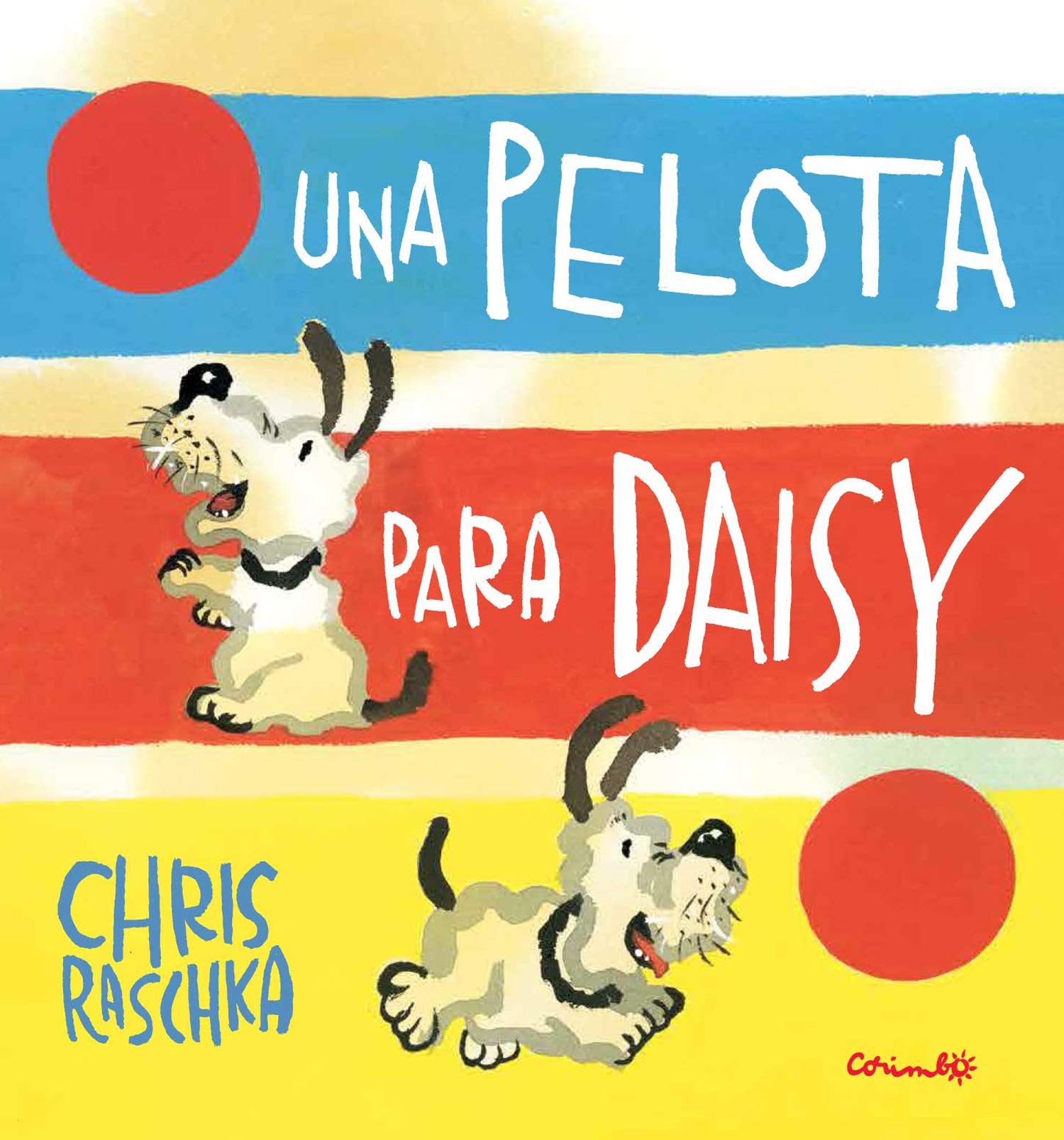 Una pelota para Daisy/ A Ball for Daisy book