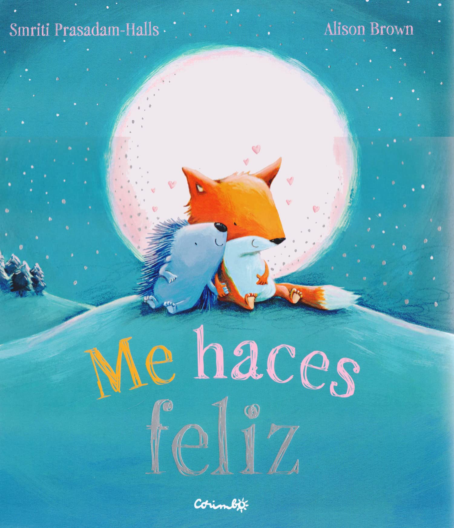 Me haces feliz/ You Make Me Happy book