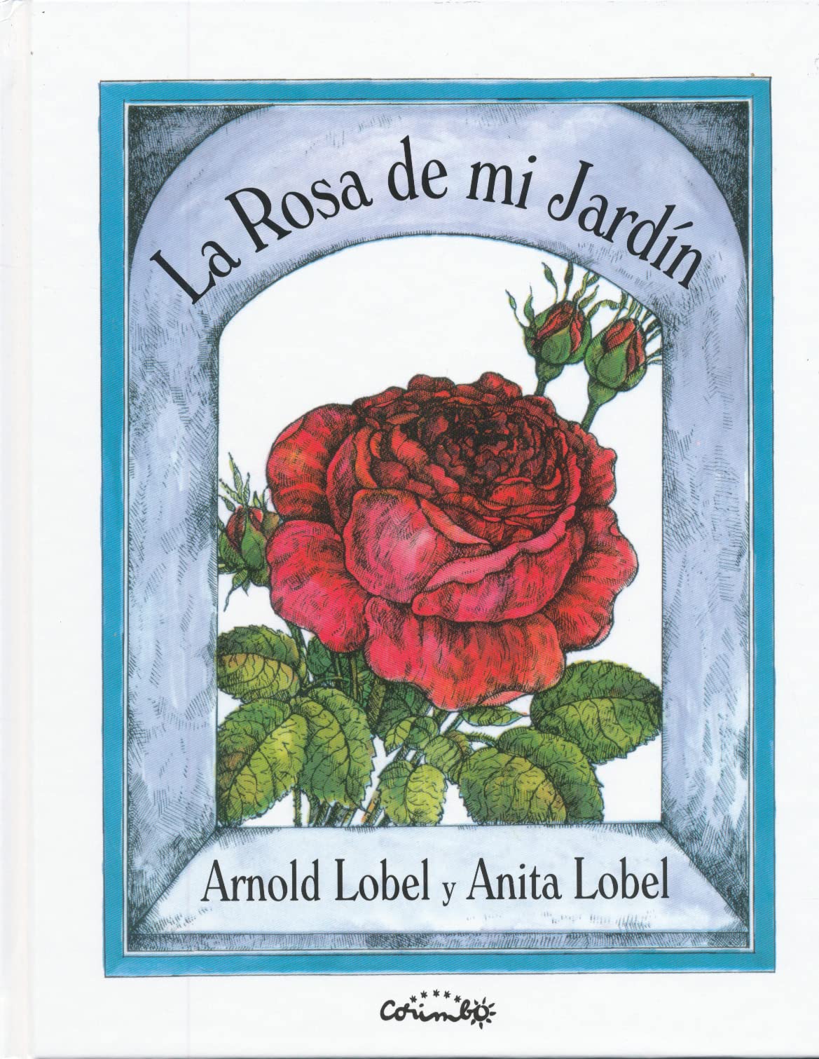 La rosa de mi jardín/ The Rose in My Garden book