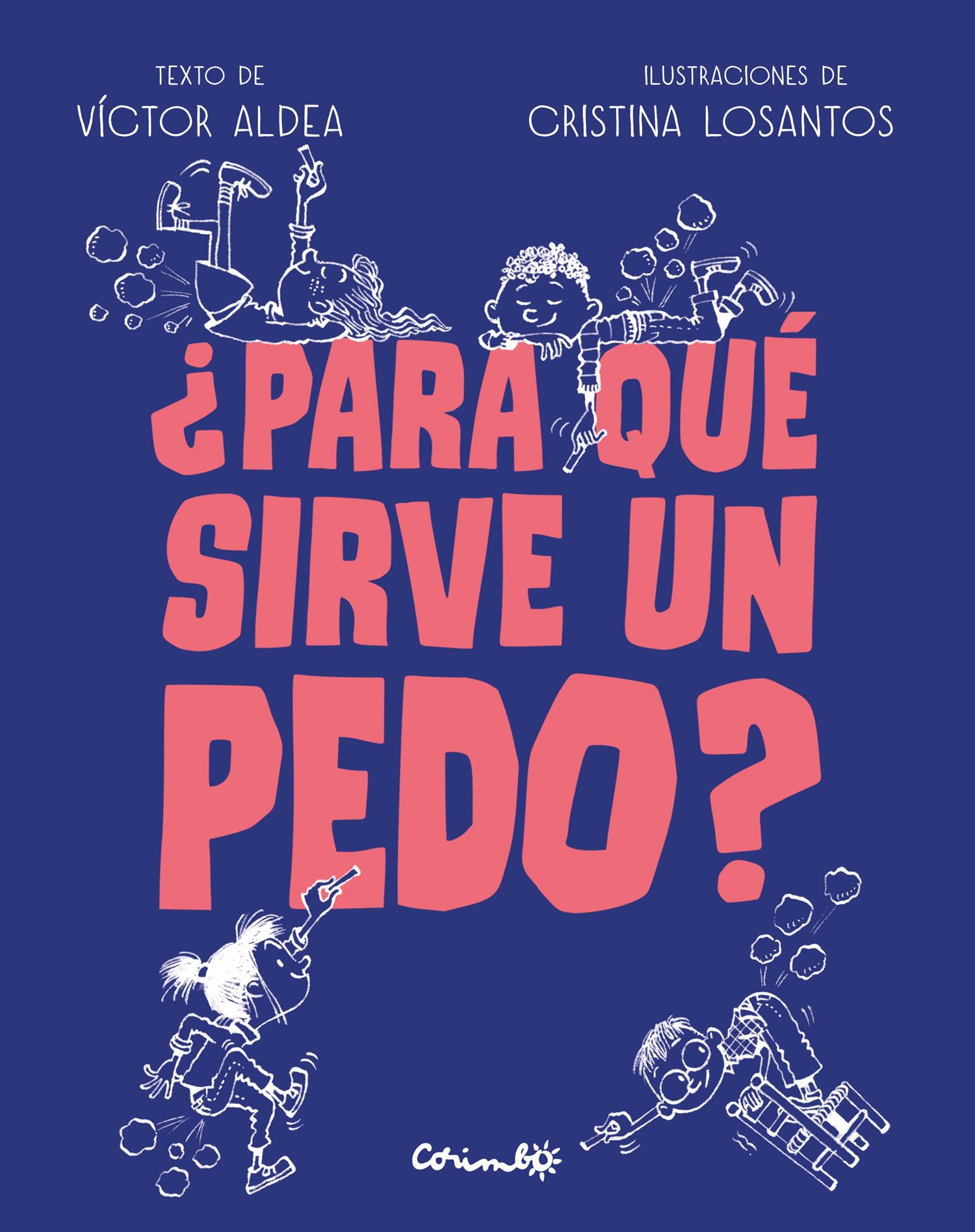 ¿PARA QUÉ SIRVE UN PEDO? book
