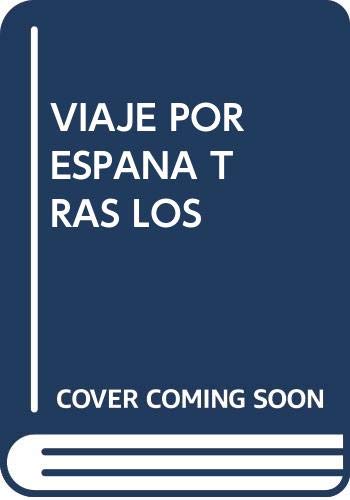 VIAJE POR ESPAÑA TRAS LOS book