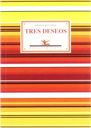 Tres deseos: (Poesía reunida) book