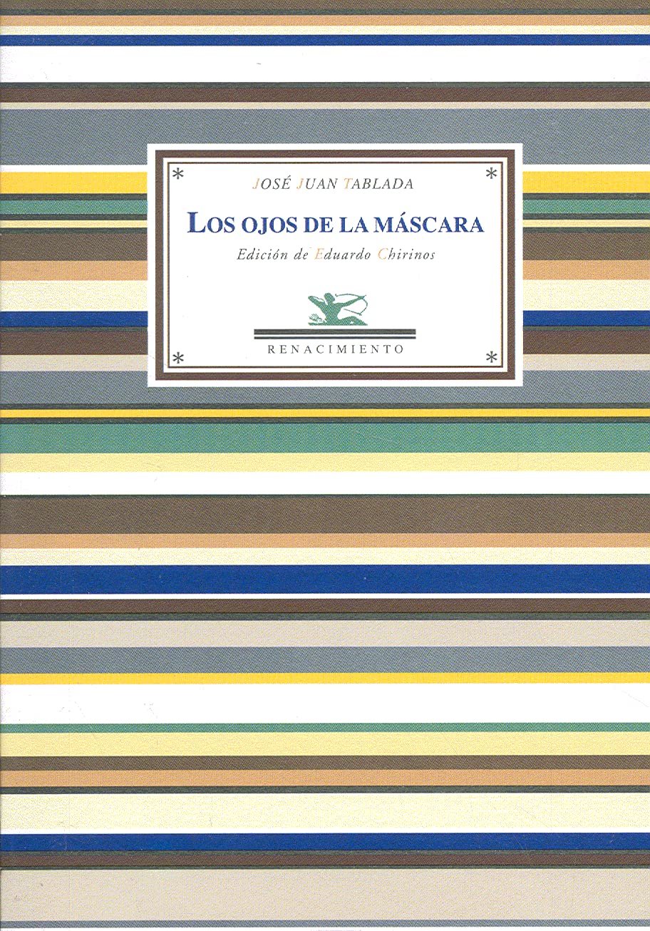 Los ojos de la máscara : antología poética (Antologías, Band 33) Non-fiction