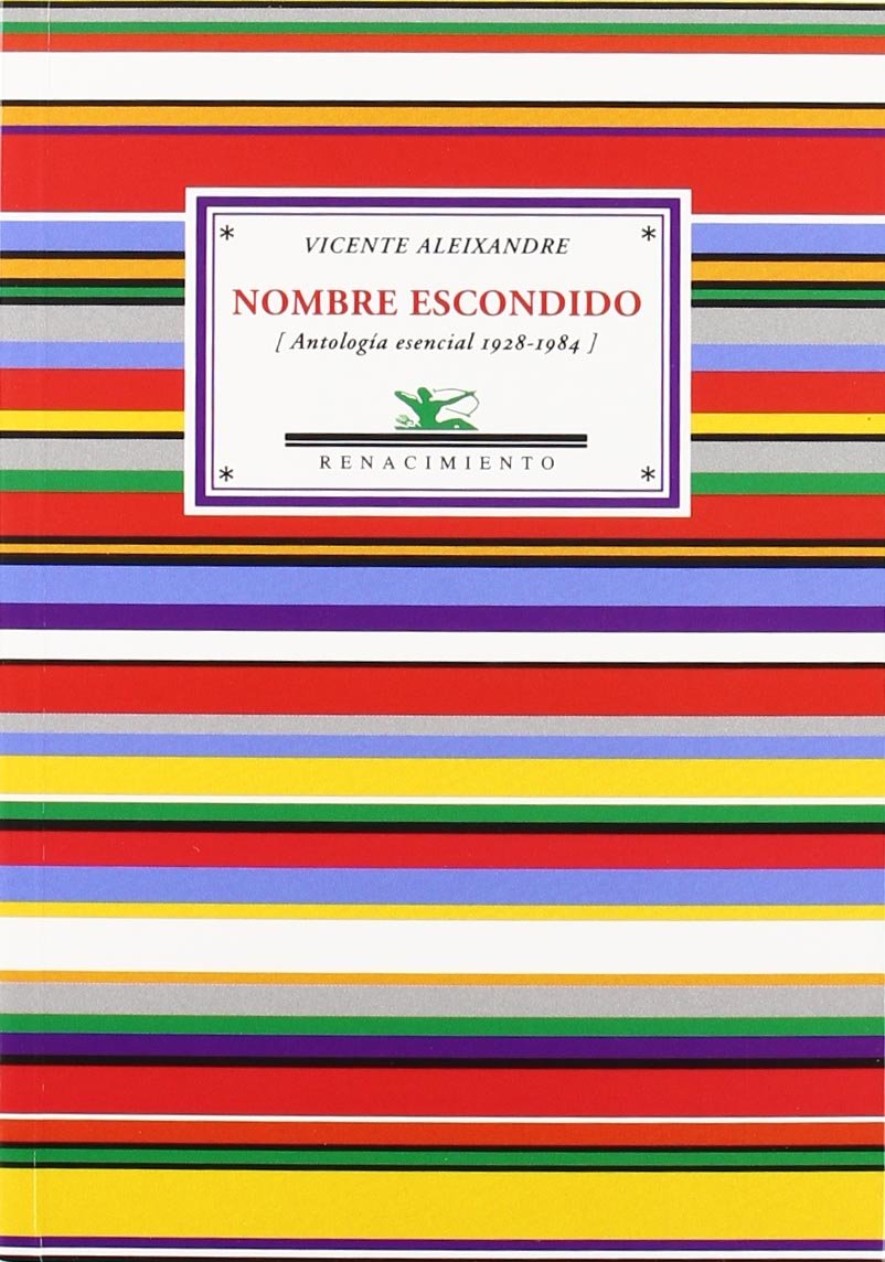 Nombre escondido : antología esencial 1928-1984 Poetry