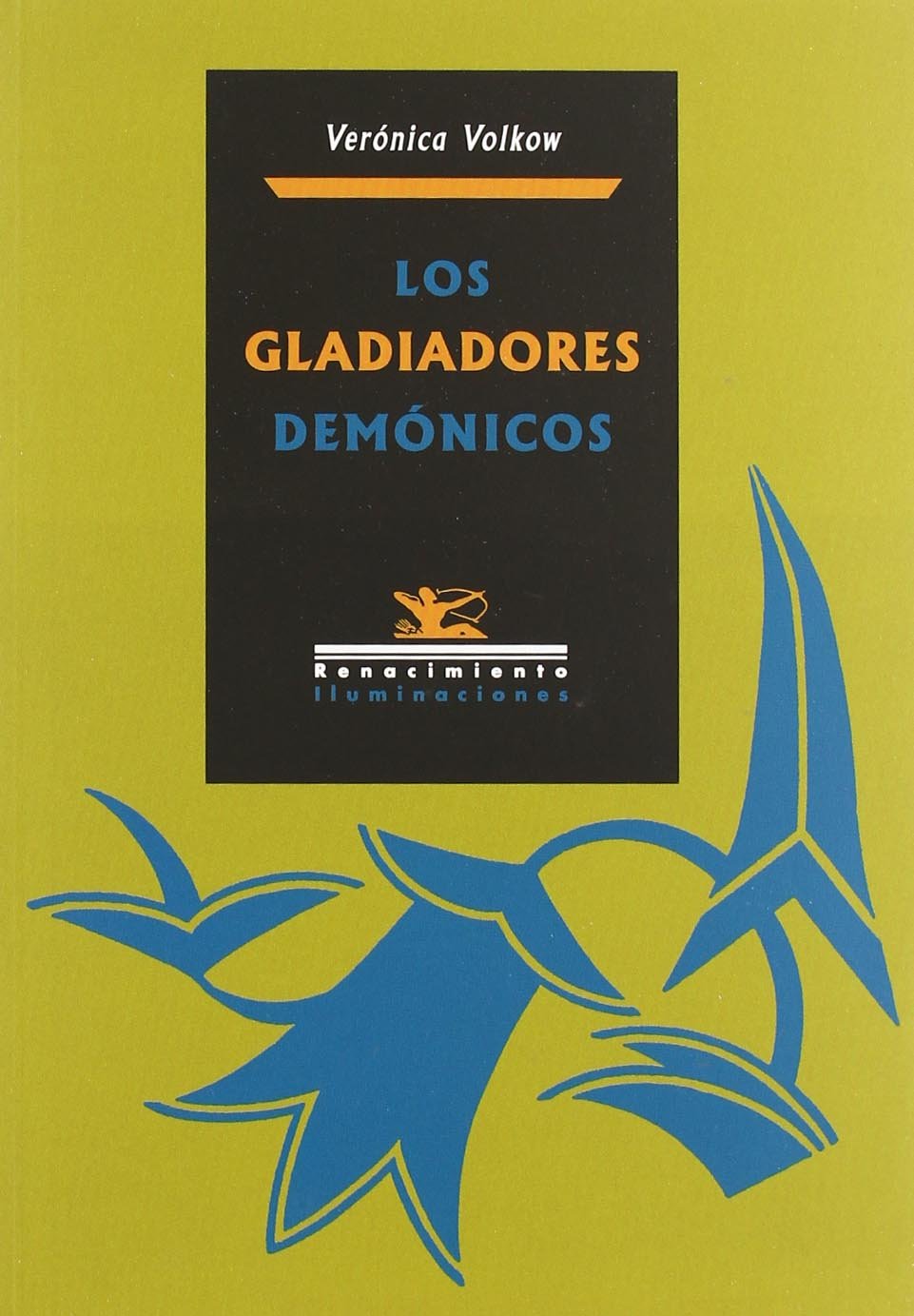 Los gladiadores demónicos (Iluminaciones, Band 54) Books