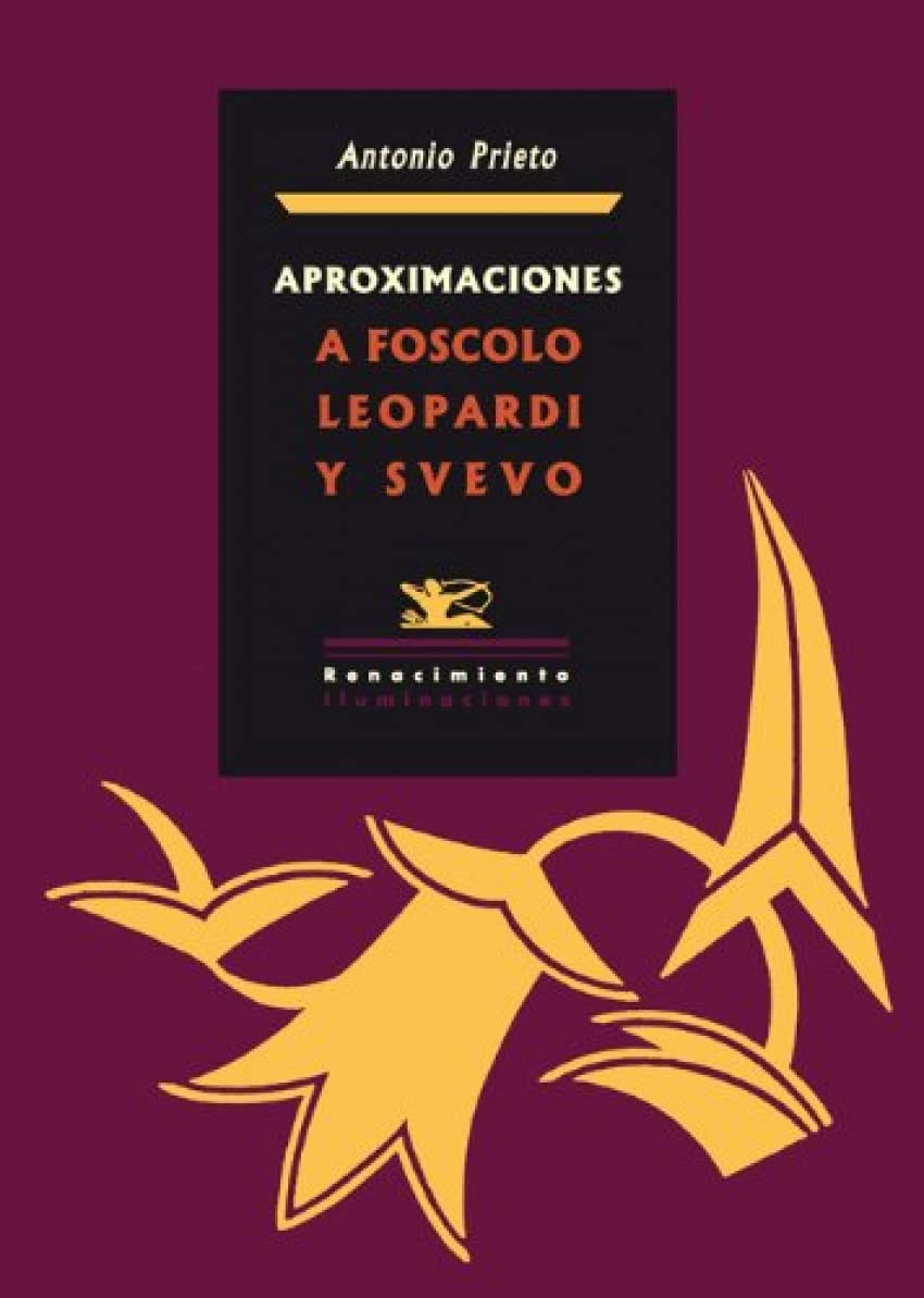 Aproximaciones a Foscolo, Leopardi y Svevo (Iluminaciones, Band 57) Contemporary literature