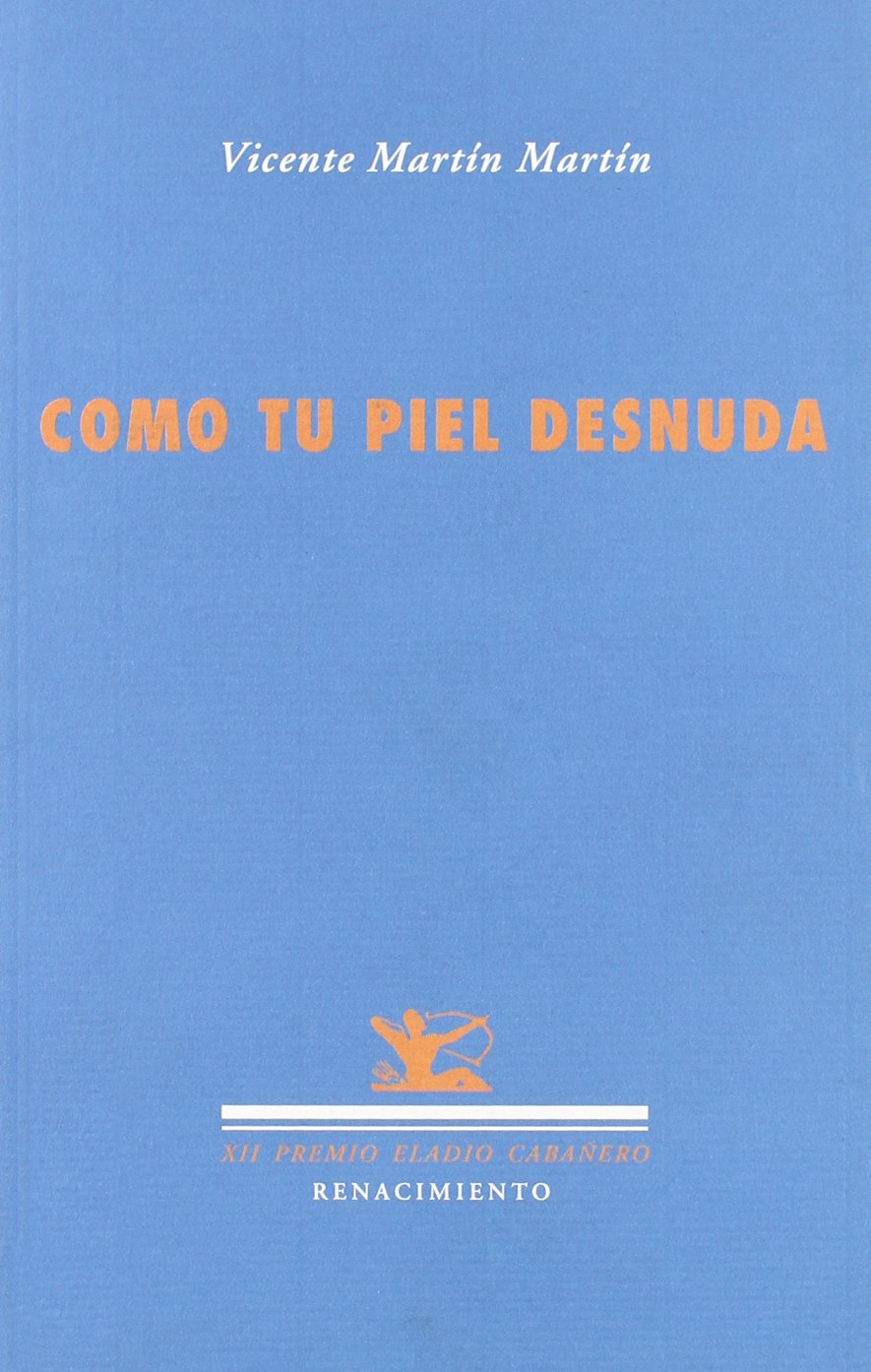 Como tu piel desnuda (Otros títulos, Band 98) Books
