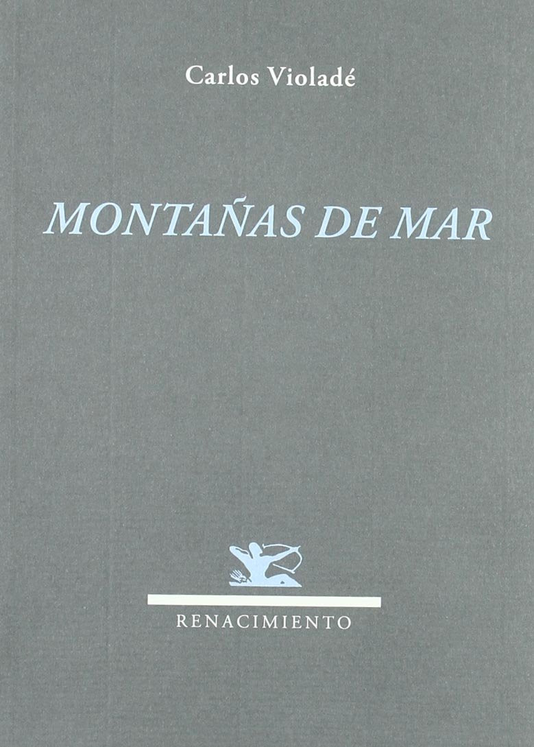 Montañas de mar (Renacimiento, Band 81) Poetry