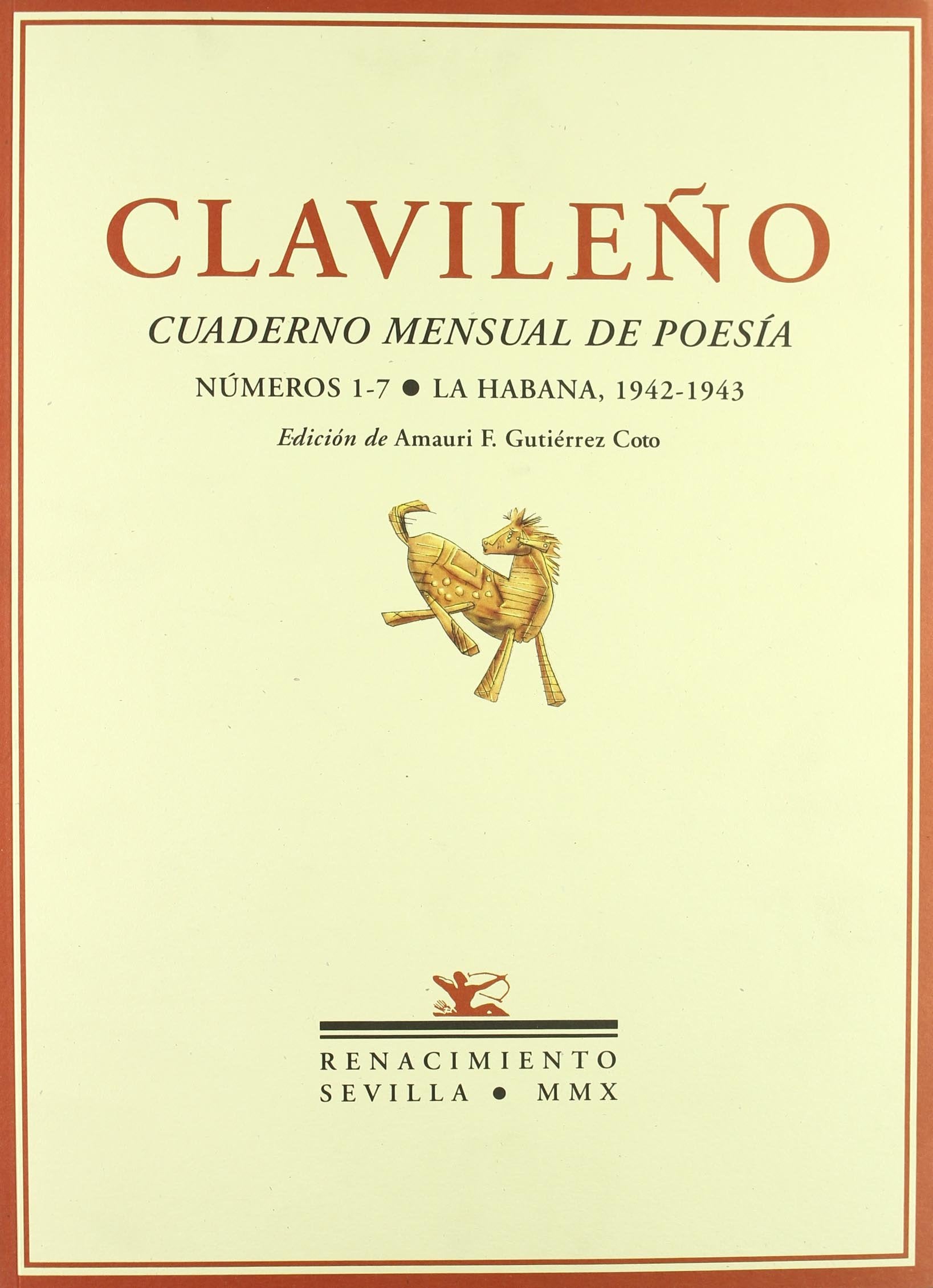 Clavileño: Cuaderno mensual de poesía. Números 1-7. La Habana 1942-1943 (Facsímiles de Revistas, Band 22) Books