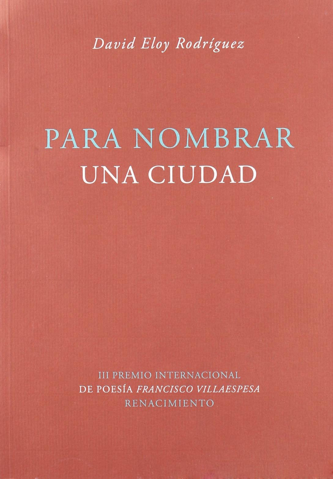Para nombrar una ciudad (Otros títulos, Band 102) Poetry
