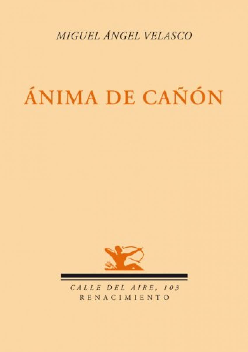 Ánima de cañón (Calle del Aire, Band 103) Poetry