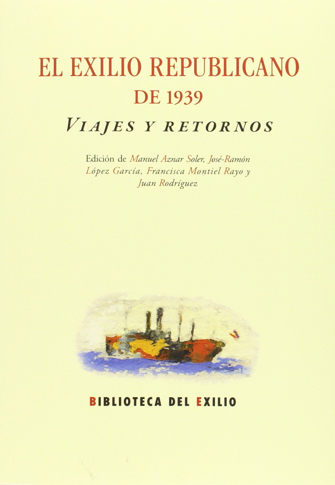 El exilio teatral republicano de 1939 en México (Biblioteca del Exilio, Col. Anejos, Band 22) Manga