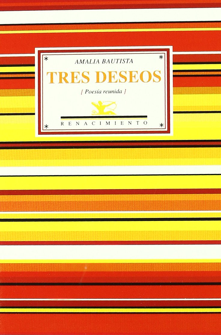 Tres Deseos: Poesia Reunida book