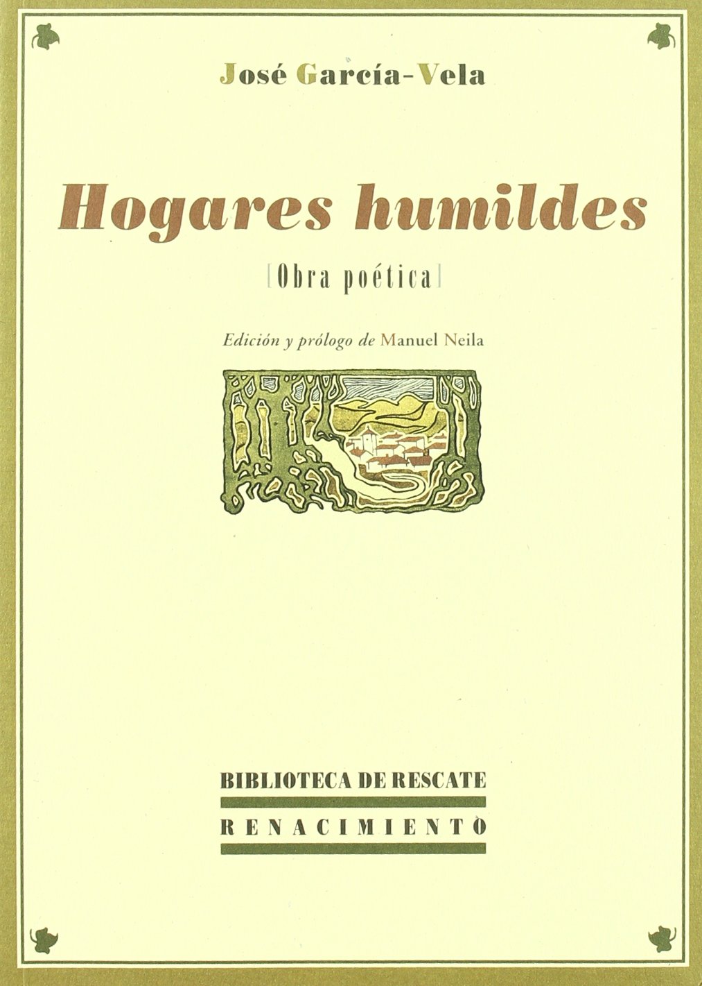Hogares humildes: (Obra poética) (Biblioteca de Rescate, Band 20) Books