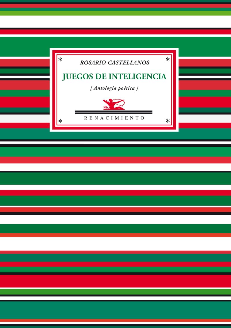 Juegos de inteligencia : antología poética: Antologia Poetica, 1948-1972 (Antologías, Band 51) Poetry