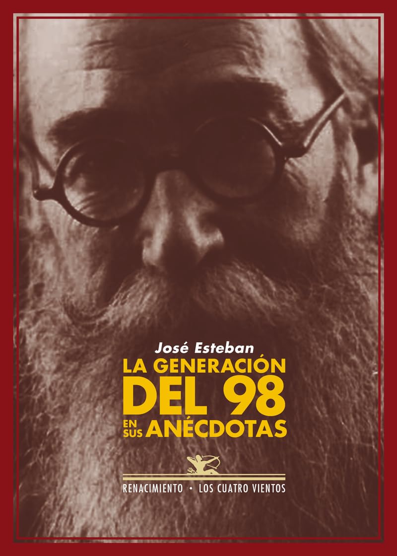 La Generacion del 98 En Sus Anecdotas book