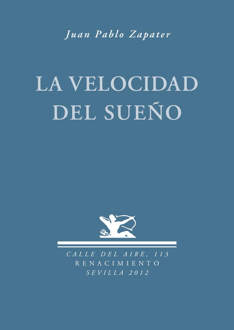 La velocidad del sueño (Calle del Aire, Band 113) Poetry