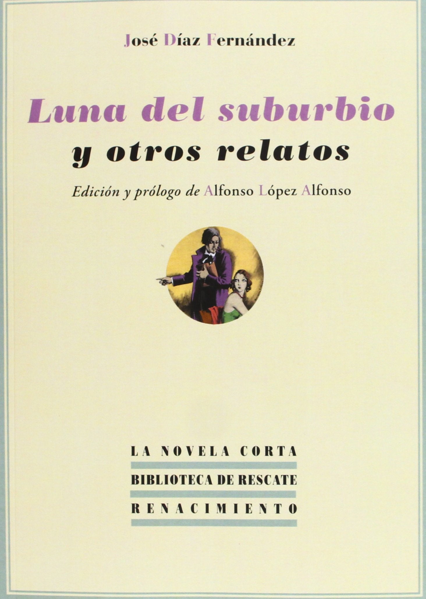 Luna del suburbio y otros relatos (Biblioteca de Rescate, Serie La Novela Corta, Band 3) Reading Aloud & Learning to Read
