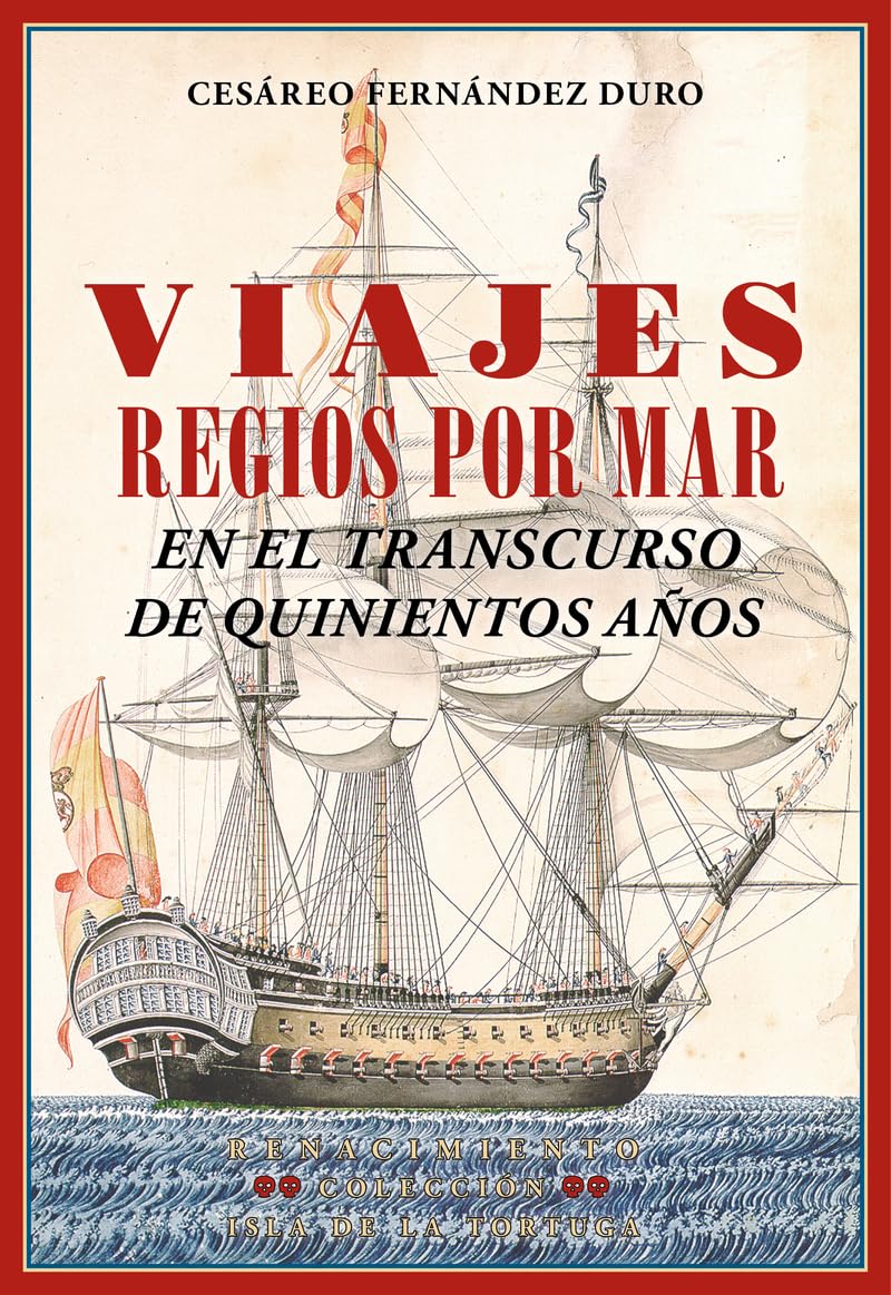 Viajes regios por mar (Isla de la Tortuga, Band 16) Social Sciences