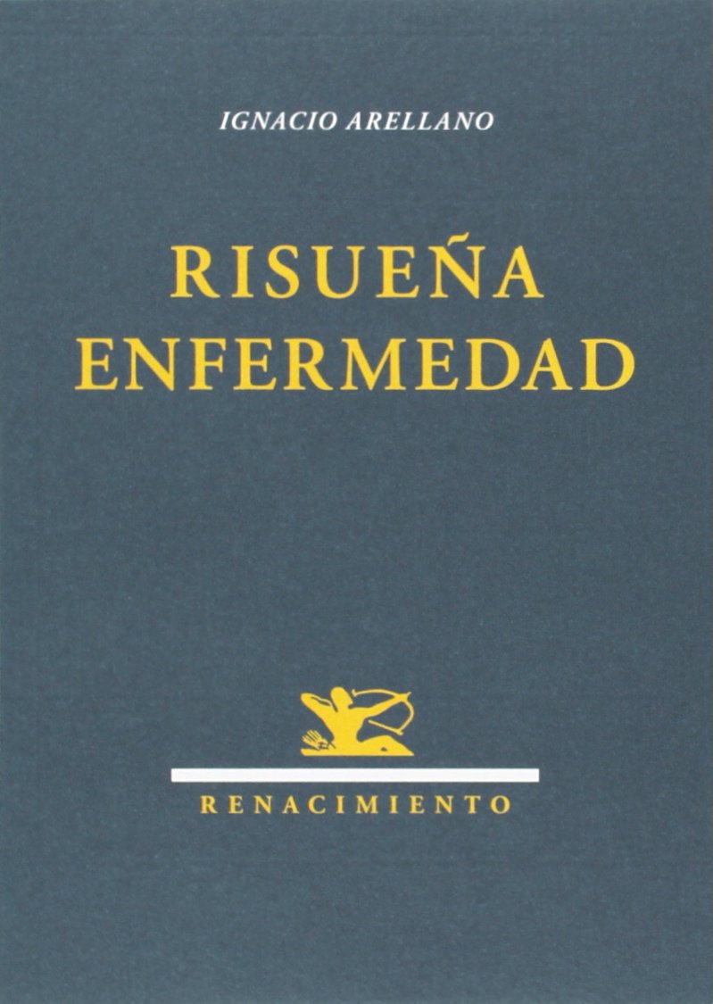 Risueña enfermedad (Renacimiento, Band 99) Non-fiction