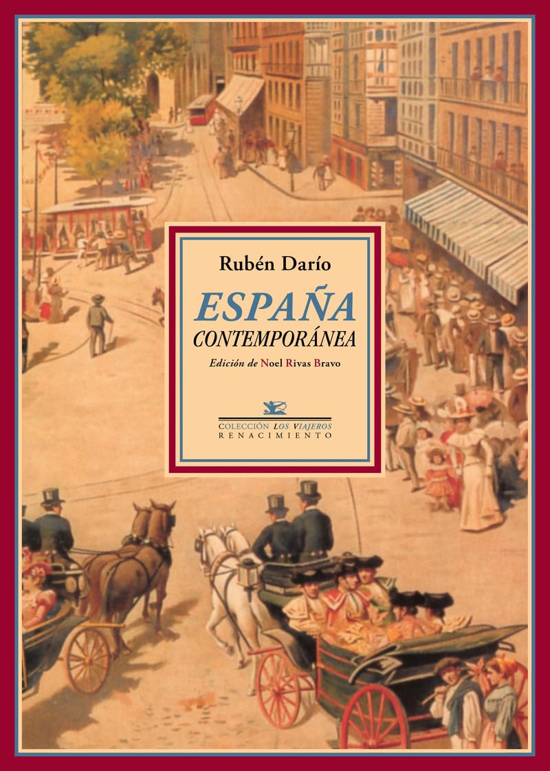 España contemporánea (Los Viajeros, Band 18) Contemporary literature