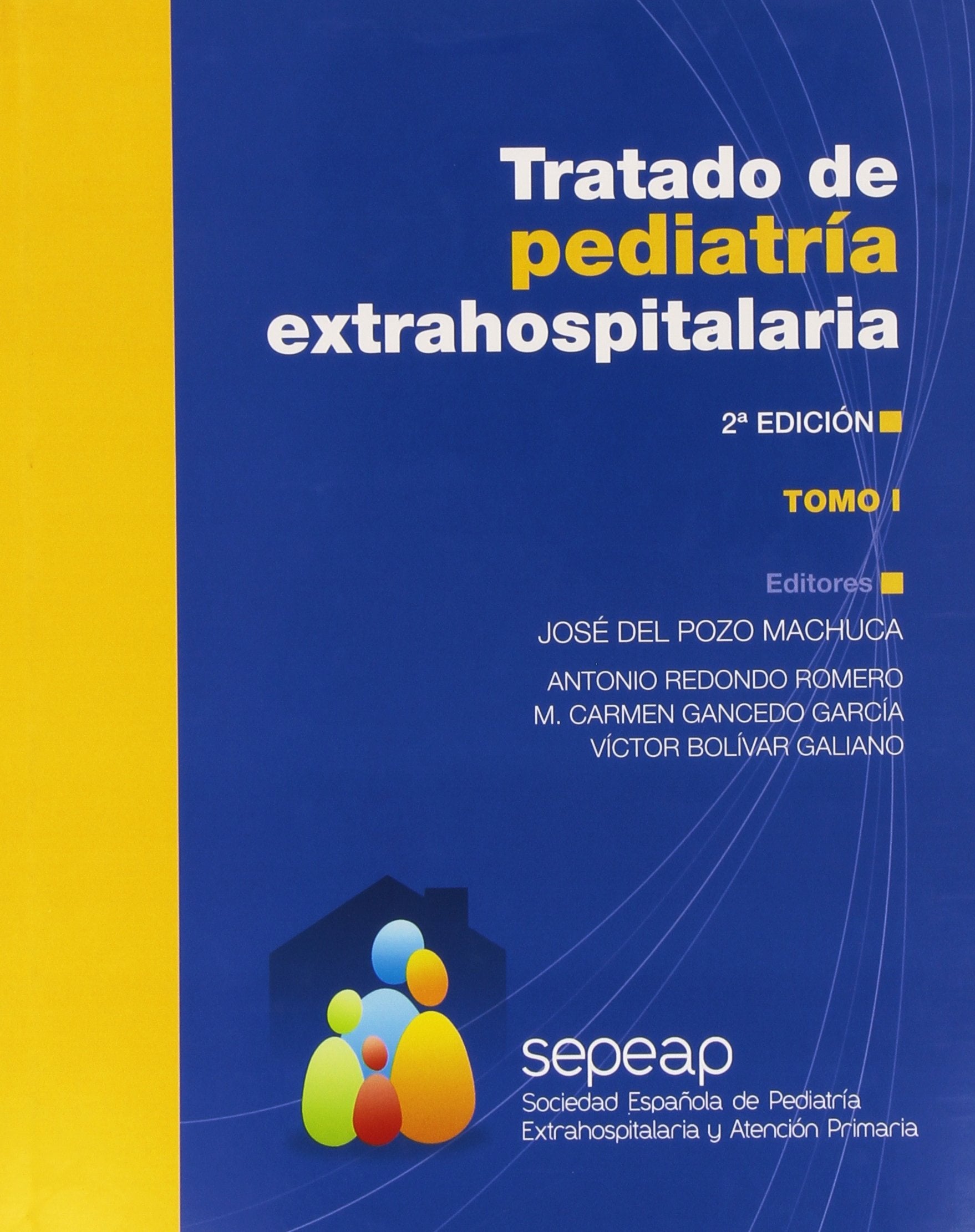 Tratado de pediatría extrahospitalaria, 2ª edición Medicine