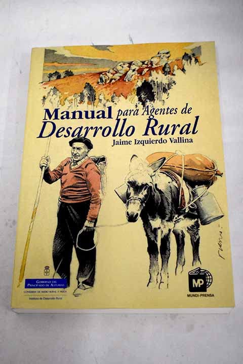 MANUAL PARA AGENTES DE DESARROLLO RURAL: IDEAS Y P book